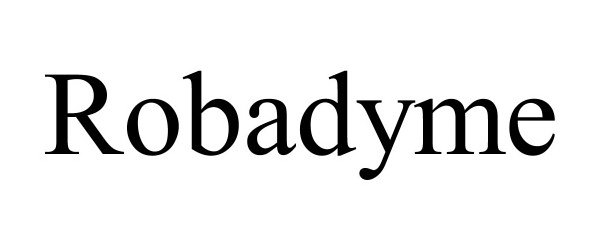 Trademark Logo ROBADYME