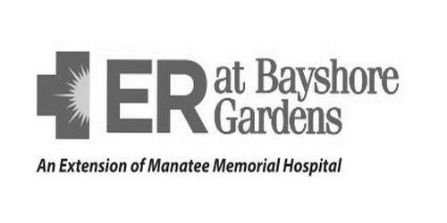 Trademark Logo ER AT BAYSHORE GARDENS AN EXTENSION OF MANATEE MEMORIAL HOSPITAL