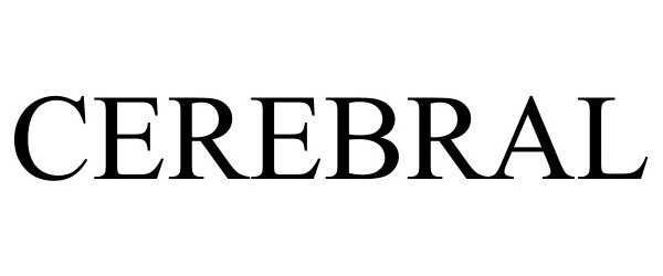 Trademark Logo CEREBRAL