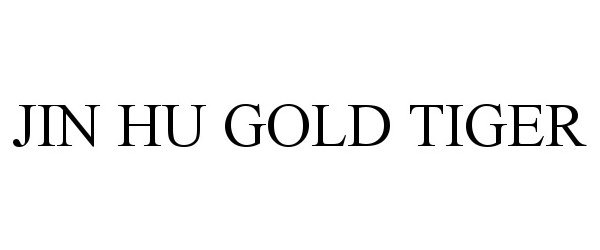 Trademark Logo JIN HU GOLD TIGER
