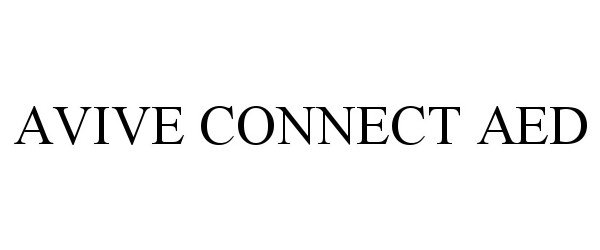 Trademark Logo AVIVE CONNECT AED
