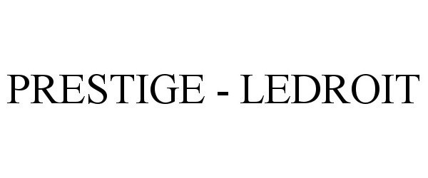  PRESTIGE - LEDROIT