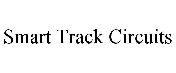 Trademark Logo SMART TRACK CIRCUITS