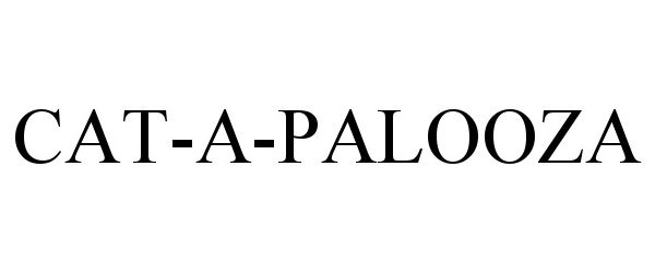 Trademark Logo CAT-A-PALOOZA