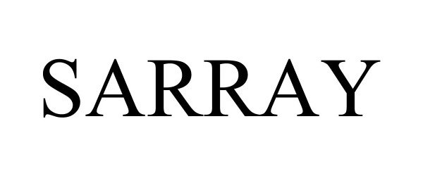 Trademark Logo SARRAY