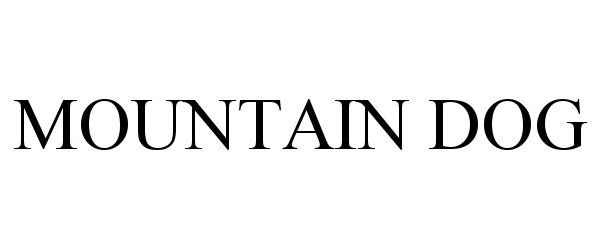 Trademark Logo MOUNTAIN DOG