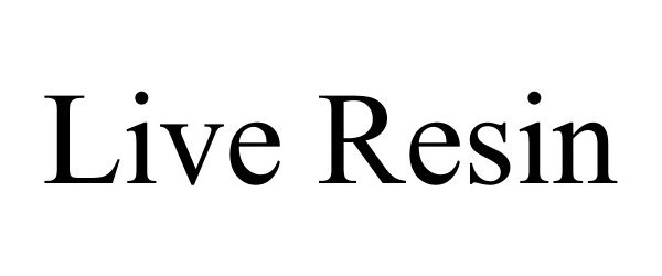 Trademark Logo LIVE RESIN