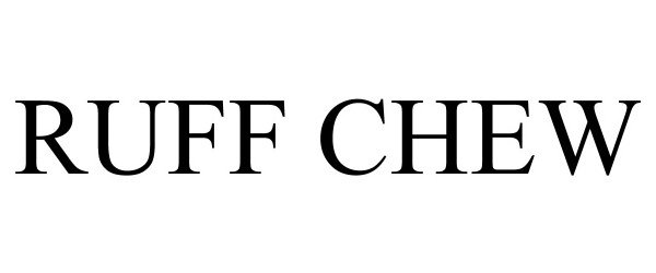 Trademark Logo RUFF CHEW