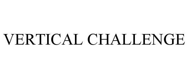 Trademark Logo VERTICAL CHALLENGE