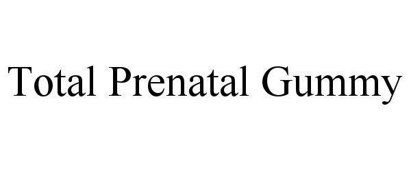 Trademark Logo TOTAL PRENATAL GUMMY