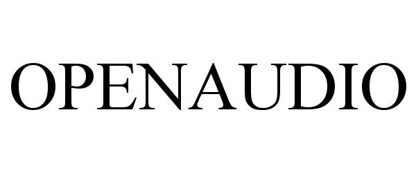 Trademark Logo OPENAUDIO