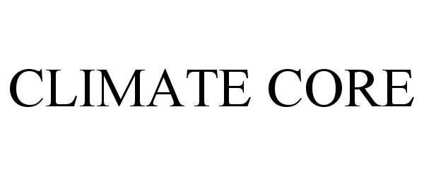 Trademark Logo CLIMATE CORE