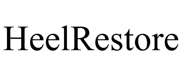 Trademark Logo HEELRESTORE