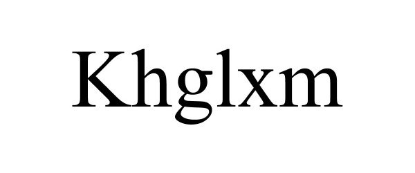 Trademark Logo KHGLXM