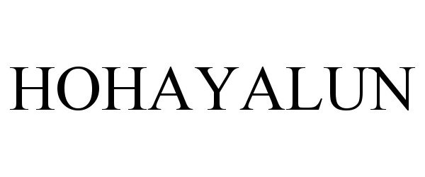 Trademark Logo HOHAYALUN