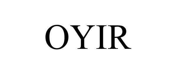 Trademark Logo OYIR
