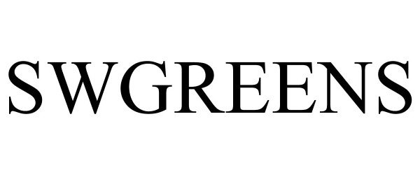 Trademark Logo SWGREENS