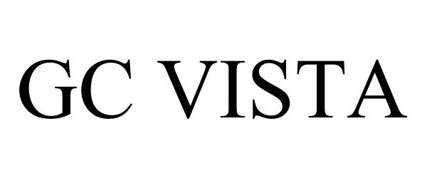 Trademark Logo GC VISTA