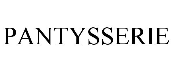 Trademark Logo PANTYSSERIE
