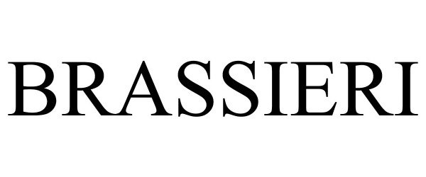 Trademark Logo BRASSIERI