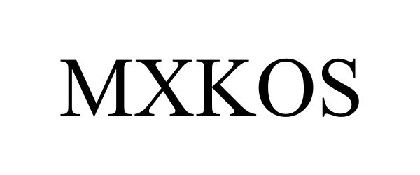 Trademark Logo MXKOS