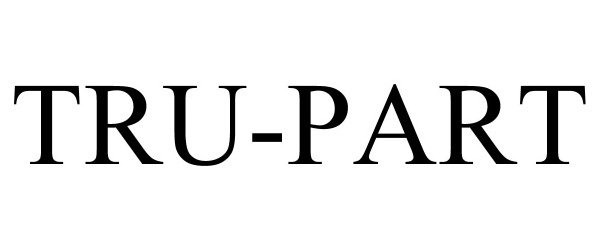 Trademark Logo TRU-PART