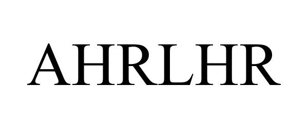 Trademark Logo AHRLHR