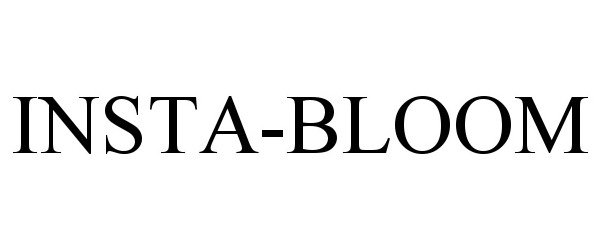 Trademark Logo INSTA-BLOOM