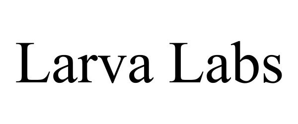 Trademark Logo LARVA LABS