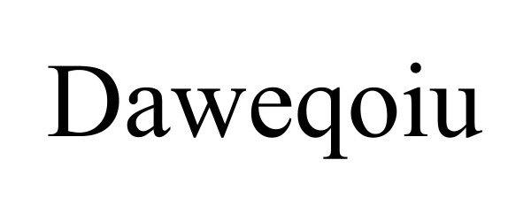Trademark Logo DAWEQOIU
