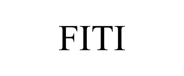 Trademark Logo FITI
