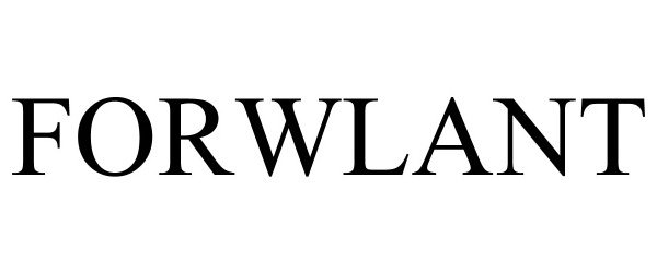 Trademark Logo FORWLANT