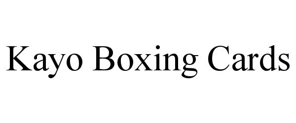 Trademark Logo KAYO BOXING CARDS