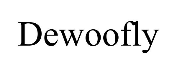 Trademark Logo DEWOOFLY