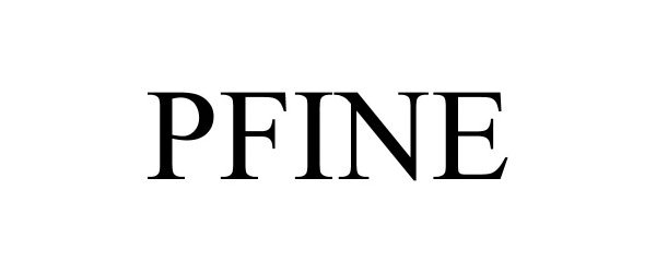 Trademark Logo PFINE