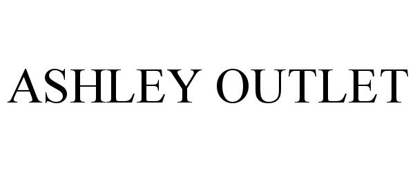 ASHLEY OUTLET