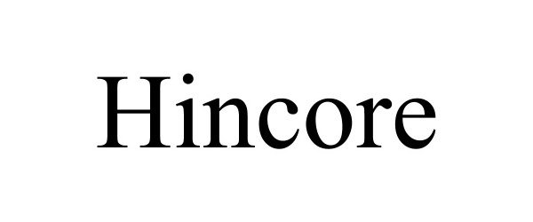 Trademark Logo HINCORE
