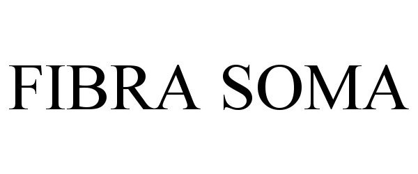 Trademark Logo FIBRA SOMA