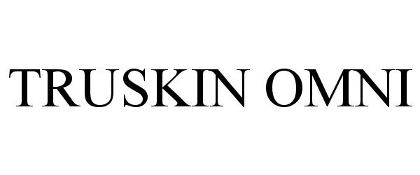 Trademark Logo TRUSKIN OMNI