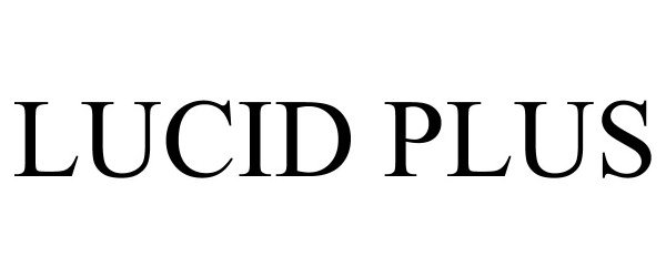 Trademark Logo LUCID PLUS