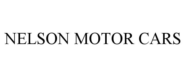 Trademark Logo NELSON MOTOR CARS