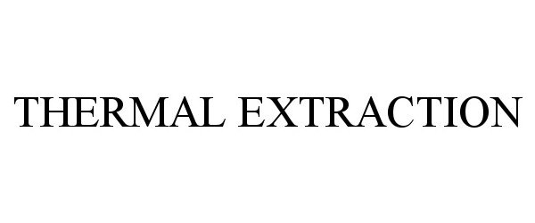 Trademark Logo THERMAL EXTRACTION