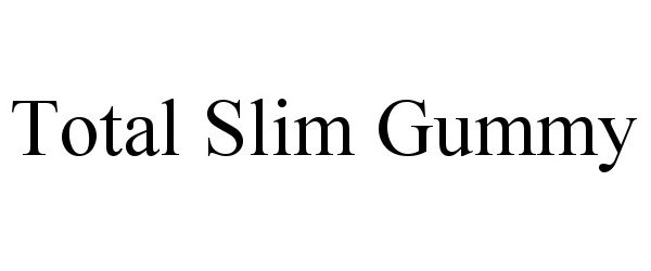 Trademark Logo TOTAL SLIM GUMMY