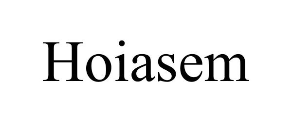 Trademark Logo HOIASEM
