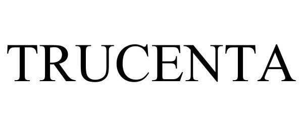 Trademark Logo TRUCENTA
