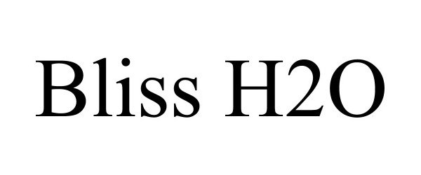  BLISS H2O