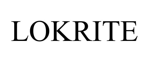 Trademark Logo LOKRITE