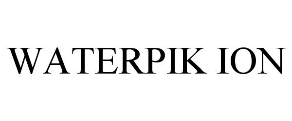 Trademark Logo WATERPIK ION