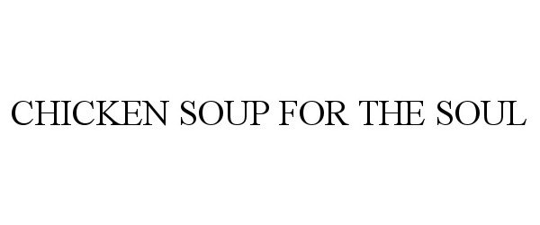  CHICKEN SOUP FOR THE SOUL