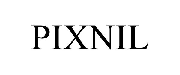 Trademark Logo PIXNIL